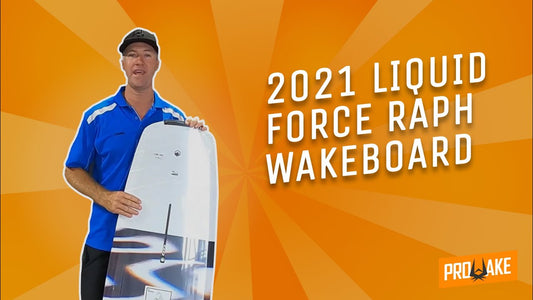 2021 LIQUID FORCE RAPH WAKEBOARD REVIEW