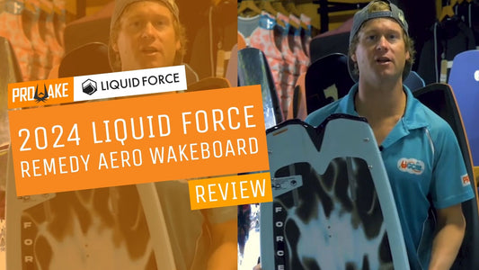 2024 Liquid Force Remedy Aero Wakeboard Review