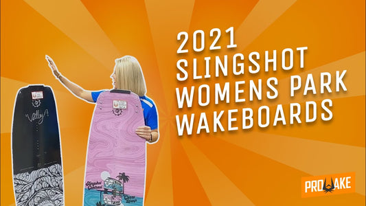 2021 SLINGSHOT WOMEN'S PARK WAKEBOARDS